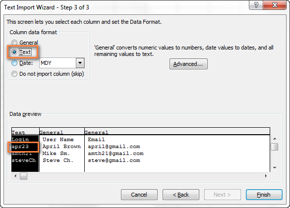 Change the column's format to Text