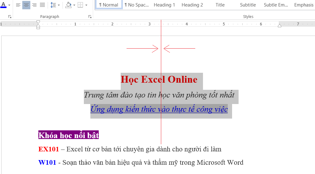 Căn lề giữa (Center - Phím tắt Ctrl + E) Căn lề giữa (Center - Phím tắt Ctrl + E)