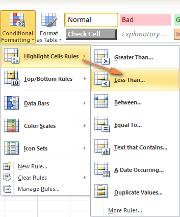 Choose Highlight Cells Rules > Less Than...