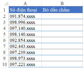 1 - cách bỏ dấu chấm trong dãy số điện thoại trên Excel 1 - cách bỏ dấu chấm trong dãy số điện thoại trên Excel